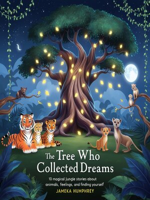 cover image of The Tree Who Collected Dreams